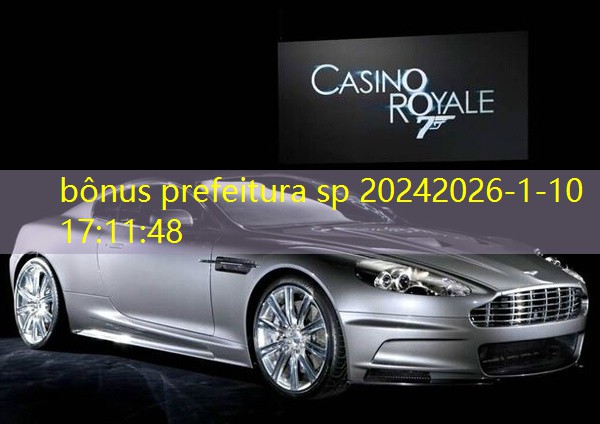 bônus prefeitura sp 2024 bônus prefeitura sp 2024
